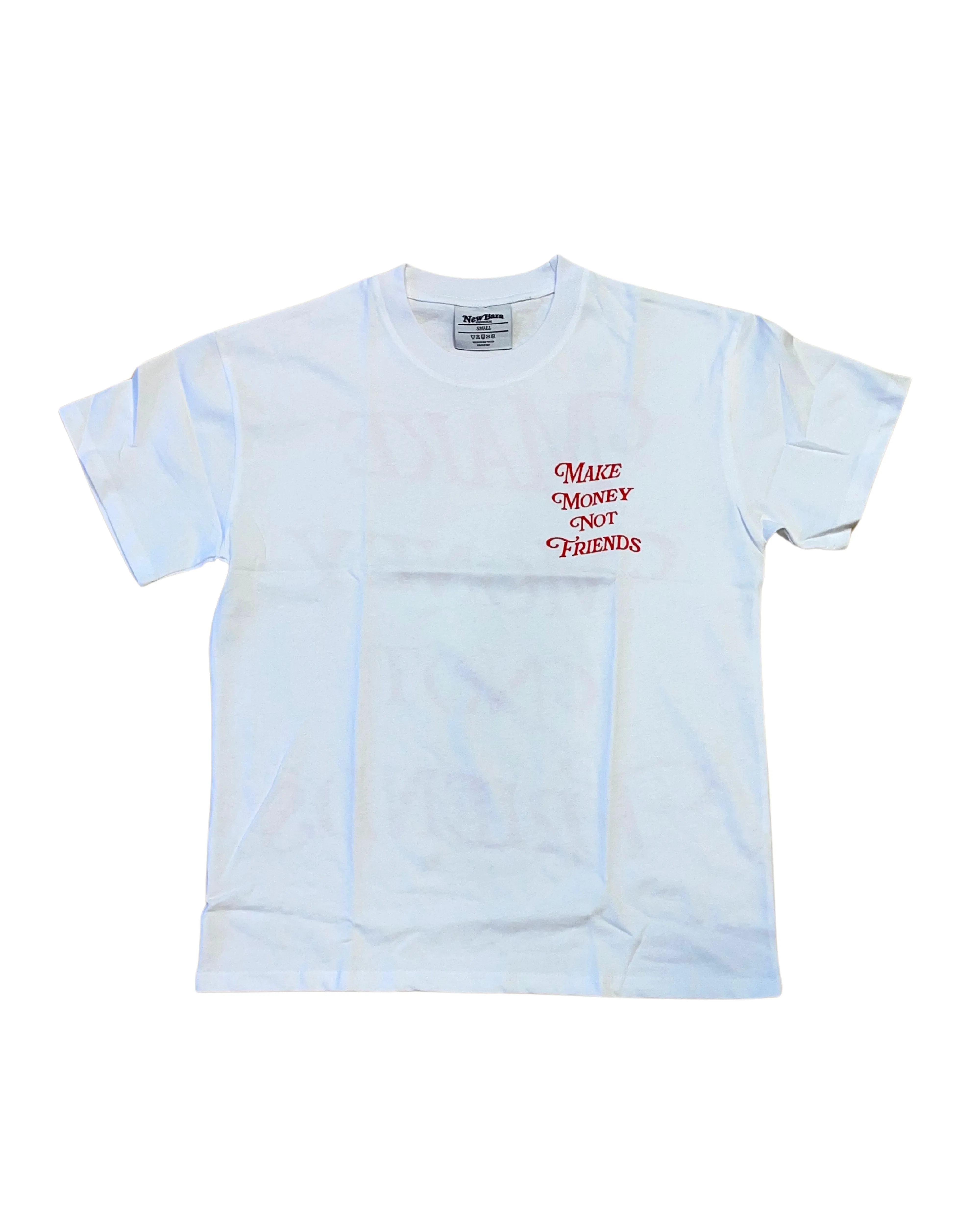 Make Money Not Friends Tee